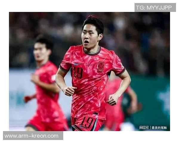 韩国足球新星崛起引发全球关注他是目前最具影响力的球员 韩国足球新星崛起引发全球关注他是目前最具影响力的球员